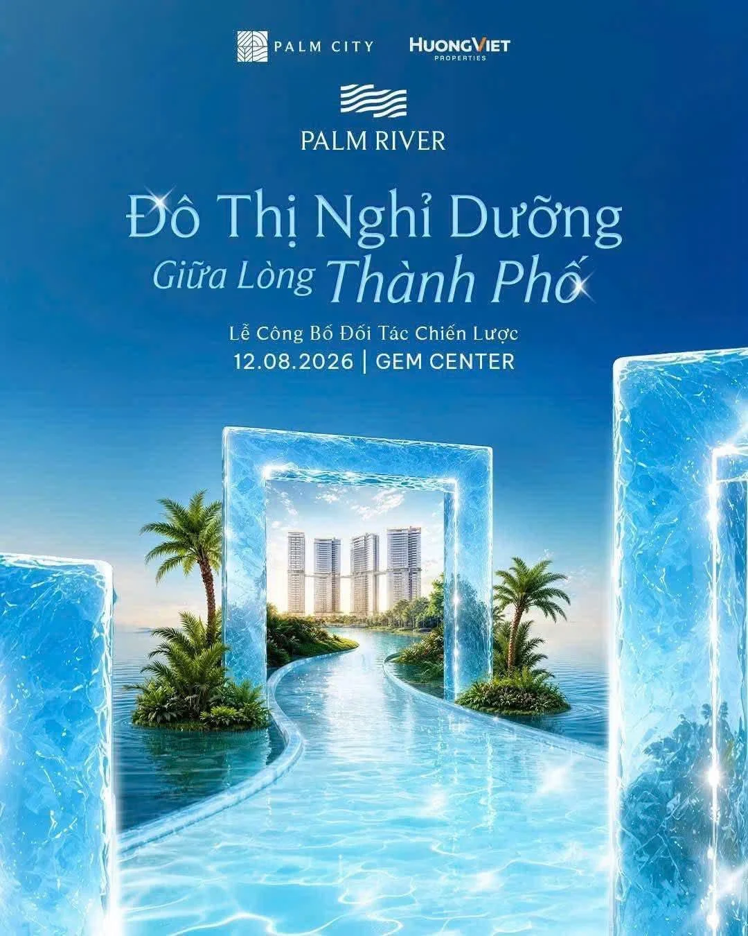 Palm River: Lễ Công Bố Đối Tác Chiến Lược – Đô Thị Nghỉ Dưỡng Giữa Lòng Thành Phố